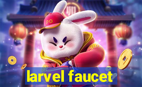 larvel faucet